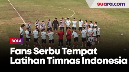 Fans Serbu Tempat Latihan Timnas Indonesia, Suporter Ikut Bantu Amankan Pemain Masuk Bus