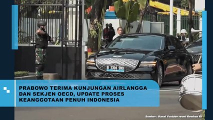 Prabowo Terima Kunjungan Airlangga Hartarto dan Sekjen OECD, Update Keanggotaan Penuh Indonesia