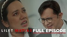 Lilet Matias, Attorney-At-Law: The little lawyer confronts her father! (Full Episode 61) May 29, 2024