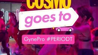 Cosmo Goes To Gynepro #PERIODT