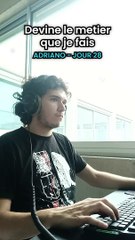 Devine mon métier - J28 ADRIANO