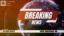 International Trade Council News Roundup - 29th May 2024