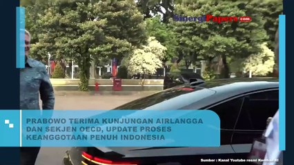 Prabowo Terima Kunjungan Airlangga Dan Sekjen OECD, Update Proses Keanggotaan Penuh Indonesia