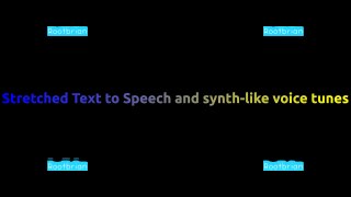 Stretched Text to Speech and synth-like voice tunes Soundtrack