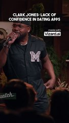 Clark Jones_ Lack of confidence in dating apps10