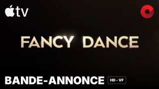 FANCY DANCE de Erica Tremblay avec Lily Gladstone, Isabel Deroy-Olson, Shea Whigham : bande-annonce [HD-VF] | 28 juin 2024 sur Apple TV+