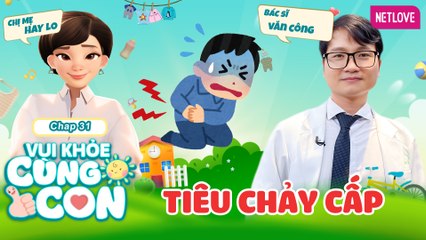 Vui Khỏe Cùng Con - Tập 31