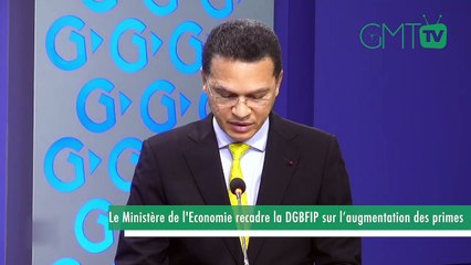[#Reportage] Gabon : Le Ministère de l'Economie recadre la DGBFIP sur l’augmentation des primes