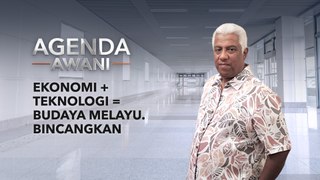 Agenda AWANI: Ekonomi + Teknologi: Budaya Melayu. Bincangkan..