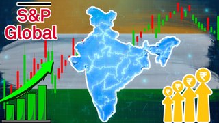 S&P ग्लोबल हुआ भारत पर बुलिश, जानें आउटलुक बढ़ाकर क्या-क्या कहा