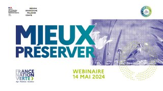 COP BFC - Mieux préserver et valoriser nos écosystèmes webinaire du 14 mai 2024