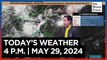 Today's Weather, 4 P.M. | May 29, 2024