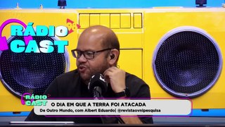 RÁDIO CAST | O dia em que a terra foi atacada por alienígenas