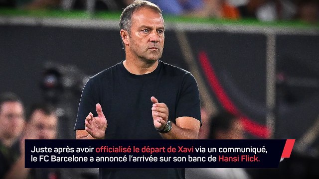 Hansi Flick succède officiellement à Xavi