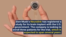 Elon Musk's Neuralink Initiates Brain Implant Study, Aims To Enroll 3 Patients For Revolutionary Digital Control