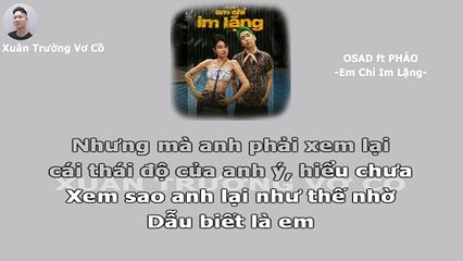 Karaoke Em Chỉ Im Lặng - OSAD ft PHÁO
