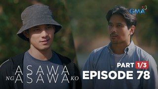 Asawa Ng Asawa Ko: Leon and Alakdan meet again! (Full Episode 78 - Part 1/3)