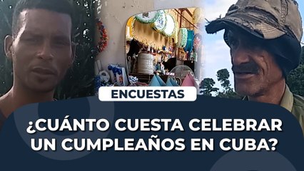 ¿Cuánto cuesta celebrar un cumpleaños en Cuba?