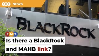 Is there a link between US fund manager BlackRock and MAHB?