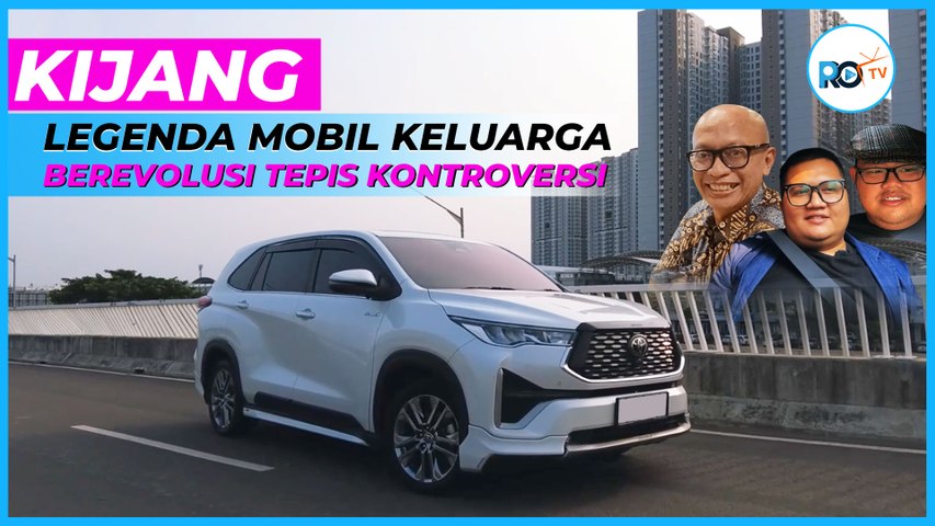 KIJANG - LEGENDA MOBIL KELUARGA, BEREVOLUSI TEPIS KONTROVERSI