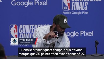 Mavericks - Irving : “Ce n'est pas notre habitude d'être dans ce genre de bataille"