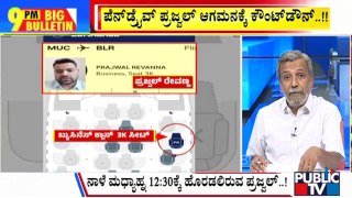 Big Bulletin With HR Ranganath | Countdown Begins For Prajwal Revanna's Arrival In Bengaluru | May 29, 2024