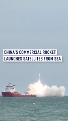 China's commercial rocket launches satellites from sea