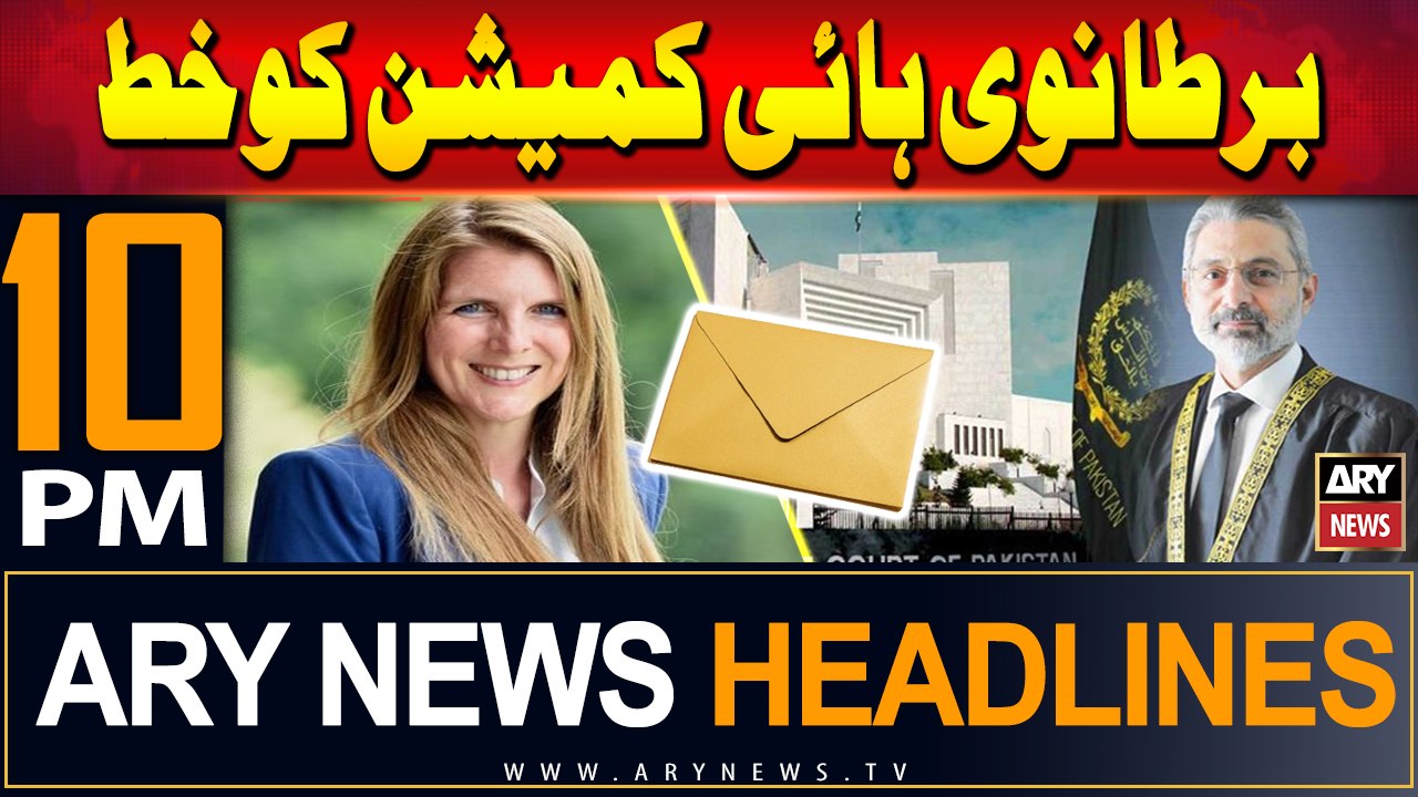 ARY News 10 PM Headlines 29th May 2024 | Supreme Court writes to British Envoy