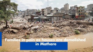 Families in pain as houses are demolished in Mathare
