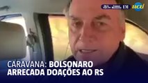 Um mês após tragédia no RS, Bolsonaro faz caravana de doações por São Paulo