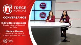 30 mayo 2024 Conversamos | Indira Zecca Escalante y Mariana Herrera, Centro Nacional del Dolor.
