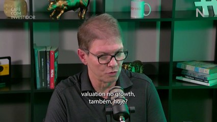 Os valuations não estão mais "extremamente esticados"