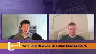 Newcastle United: What are Newcastle’s aims next season?