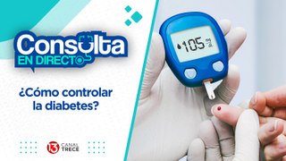 29 mayo 2024  Consulta en directo | ¿Cómo controlar la diabetes?
