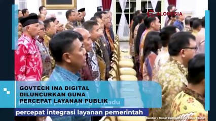 Govtech INA Digital Diluncurkan Guna Percepat Layanan Publik
