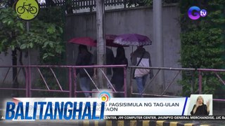 PAGASA - Normal ang pagsisimula ng tag-ulan sa bansa ngayong taon | Balitanghali