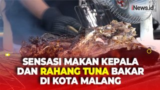 Menikmati Sensasi Makan Kepala dan Rahang Tuna Bakar di Kota Malang dengan Cita Rasa Khas