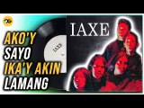 Story Behind The Song: Ako'y Sa'yo Ika'y Sa Akin by I-AXE | OPM| OG