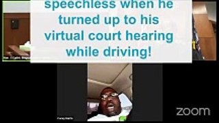 Man with suspended license turns up to virtual court hearing while driving