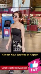 Avneet Kaur Spotted at Airport