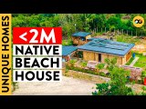 This Family Spent Almost P2M for This OFF-THE-GRID Native Beach House | Unique Homes | OG