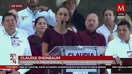 "Tengo clara mi responsabilidad como próxima Presidenta": Claudia Sheinbaum