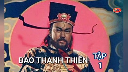 Tập 1 | Bao Thanh Thiên (1993) Lồng Tiếng