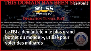 Le FBI a démantelé « le plus grand botnet du monde », utilisé pour voler des milliards