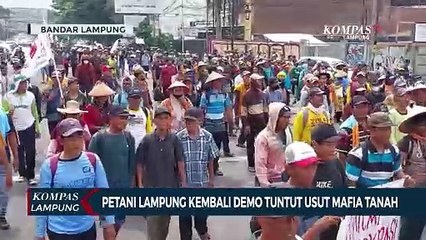 Petani Lampung Kembali Demo Tuntut Usut Mafia Tanah