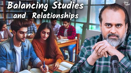 Balancing Studies and Relationships: Is It Achievable? || Acharya Prashant, IIT-Hyderabad (2024)