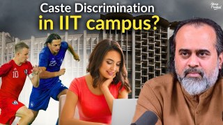 Caste discrimination in IIT campus? || Acharya Prashant, IIM-Konversation (2023)