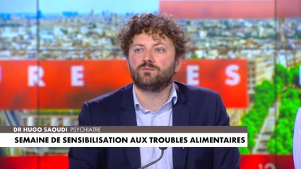 À l’occasion de la semaine mondiale de sensibilisation, le psychiatre Hugo Saoudi explique ce que sont les Troubles des Conduites Alimentaires (TCA)