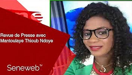 Revue de Presse du 30 Mai 2024 avec Mantoulaye Thioub Ndoye
