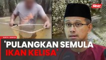 'Pulang semula ikan kelisa, bukan hak kita' - Exco Johor